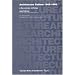 Architecture Culture 1943-1968: A Documentary Anthology (Columbia Books of Architecture)