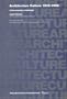 Architecture Culture: 1943-1968 (Columbia Books of Architecture)