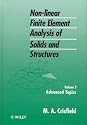 Advanced Topics, Volume 2, Non-Linear Finite Element Analysis of Solids and Structures