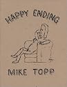 Happy Ending: The Selected Writings of Mike Topp
