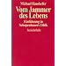 Vom Jammer des Lebens: Einf�hrung in Schopenhauers Ethik