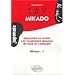 Mikado Niveau 1 : Apprendre ou r�viser son vocabulaire japonais de base en s'amusant