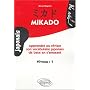 Mikado Niveau 1 : Apprendre ou r�viser son vocabulaire japonais de base en s'amusant