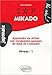 Mikado Niveau 1 : Apprendre ou r&Atilde;&copy;viser son vocabulaire japonais de base en s'amusant