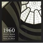 Kuhn Lafaro 1960 by  Steve Kuhn, Scott Lafaro, and Pete Laroca 