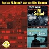 The Music from M Squad/The Music from Mickey Spillanes Hammer