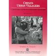 China's Urban Villagers: Changing Life in a Beijing Suburb (Case Studies in Cultural Anthropology) by Norman A. Chance
