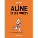 Aline et les autres