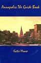 Annapolis: The Guidebook (Revised)