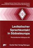 Lexikalischer Sprachkontakt in S�dosteuropa