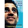 Yours Truly, Pierre Stone