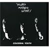 Colossal Youth Colossal Youth