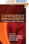 Contingency Management in Substance Abuse Treatment