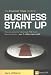 Financial Times Guide to Business Start Up by Sara Williams