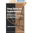 Group Theory and General Relativity: Representations of the Lorentz Group and Their Applications to the Gravitational Field