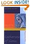 Catherine of Siena: Passion for the Truth--Compassion for Humanity