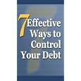 7 Effective Ways To Control Your Debt