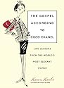The Gospel According to Coco Chanel: Life Lessons from the World's Most Elegant Woman