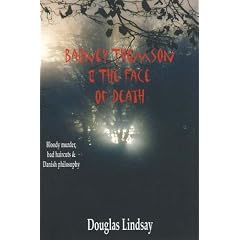 Barney Thomson and the Face of Death: Bloody Murder, Bad Haircuts and Danish Philosophy