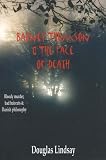 Barney Thomson and the Face of Death: Bloody Murder, Bad Haircuts and Danish Philosophy