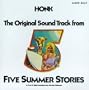 The Original Soundtrack From Five Summer Stories