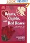 Hearts, Cupids, and Red Roses: The Story of the Valentine Symbols