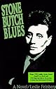 Stone Butch Blues: A Novel