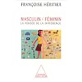 Masculin/f�minin. [1], La pens�e de la diff�rence