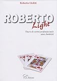 Roberto Light : Tours de cartes professionnels sans dextérité