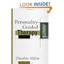 Personality-Guided Therapy (Wiley Series on Personality Process