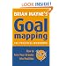 Goal Mapping: How to Turn Your Dreams into Realities