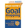Goal Mapping: How to Turn Your Dreams into Realities