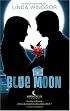 Blue Moon (The Moonstruck Series, Book 3)