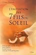 L'initiation des 7 fils du soleil