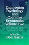 Engineering Psychology and Cognitive Ergonomics: Job Design and Product Design (Engineering psychology & cognitive ergonomics)