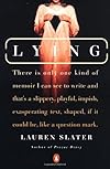 Lying: A Metaphorical Memoir
