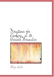 Directions for Cookery, in its Various Branches (Large Print Edition)