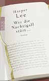 Wer die Nachtigall st&ouml;rt ... - Harper Lee