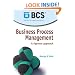 Business Process Management: A Rigorous Approach