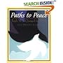 Paths to Peace: People Who Changed the World: People Who Changed the World