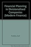 Financial planning in divisionalised companies