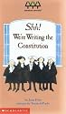 Shh! We're Writing the Constitution