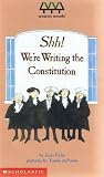 Shh! We're Writing the Constitution