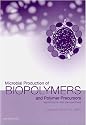 Microbial Production of Biopolymers and Polymer Precursors: Applications and Perspectives