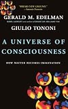 A Universe Of Consciousness How Matter Becomes Imagination