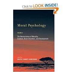 Moral Psychology, Volume 3: The Neuroscience of Morality: Emotion, Brain Disorders, and Development (Bradford Books)