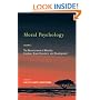 Moral Psychology, Volume 3: The Neuroscience of Morality: Emotion, Brain Disorders, and Development (Bradford Books)