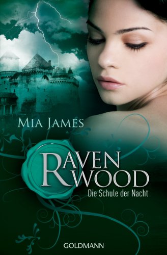 Die Schule der Nacht: Ravenwood - Roman (German Edition)