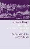 Produkt-Bild: Wie Hitler den deutschen Geist zerst&ouml;rte. Kulturpolitik im Dritten Reich