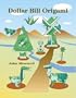 Dollar Bill Origami�� [DOLLAR BILL ORIGAMI] [Paperback]
